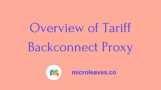 Overview of Tariff Backconnect Proxy